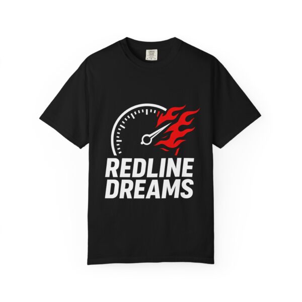 Redline Dreams Unisex Garment-Dyed T-shirt, Casual Tee, Racing Apparel, Gift for Car Lovers, Unique Graphic Shirt
